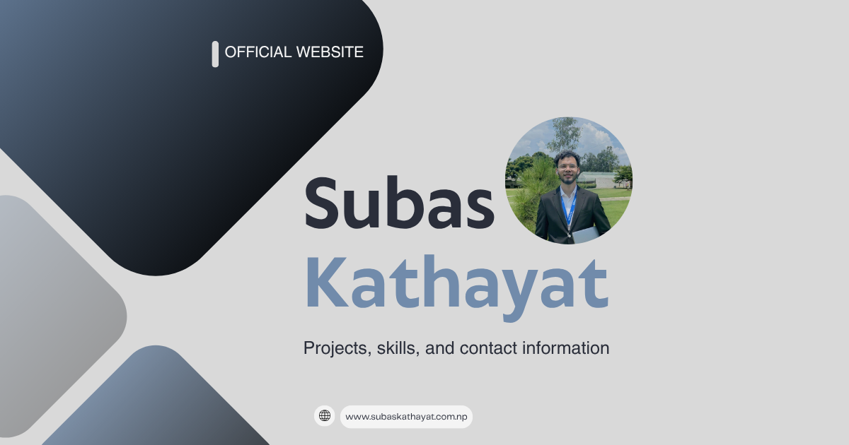 Subas Kathayat - Official Website